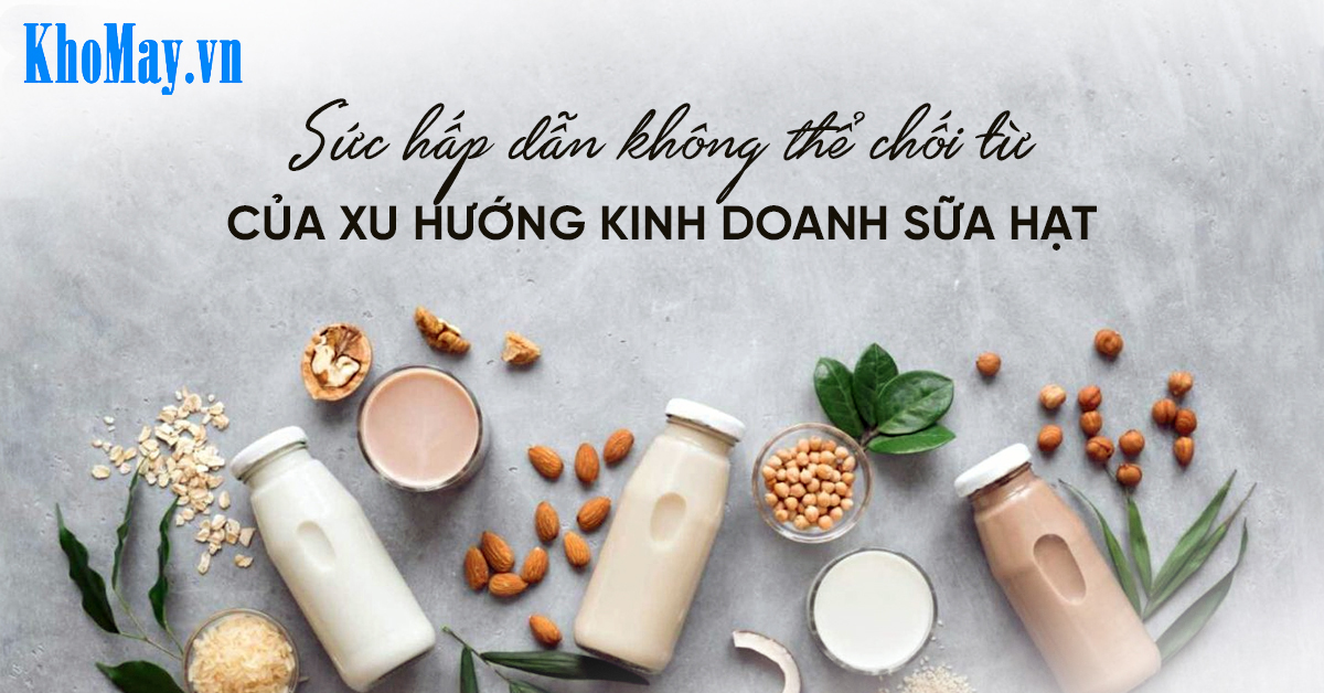 kinh doanh sữa hat